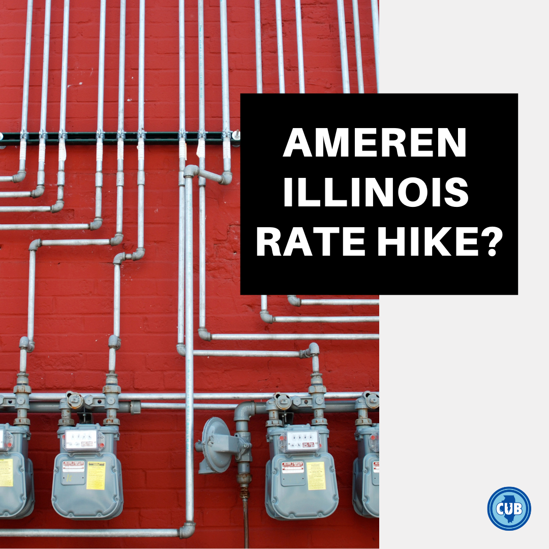 CUB Alert ICC to Hold Public Forum on Ameren’s Proposed 481 Million